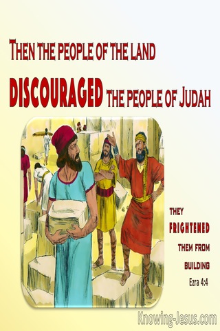 Ezra 4:4 The People Of The Land Discouraged The People Of Judah (yellow)